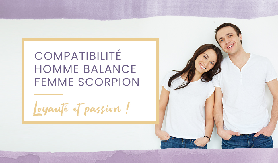 Homme Balance et femme Scorpion Compatibilité amoureuse