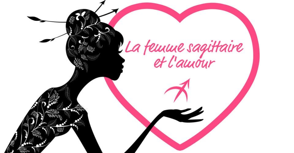 La Femme Sagittaire En Amour Esteban Frederic