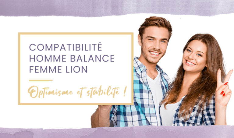 Homme Balance et femme Lion  Compatibilité amoureuse